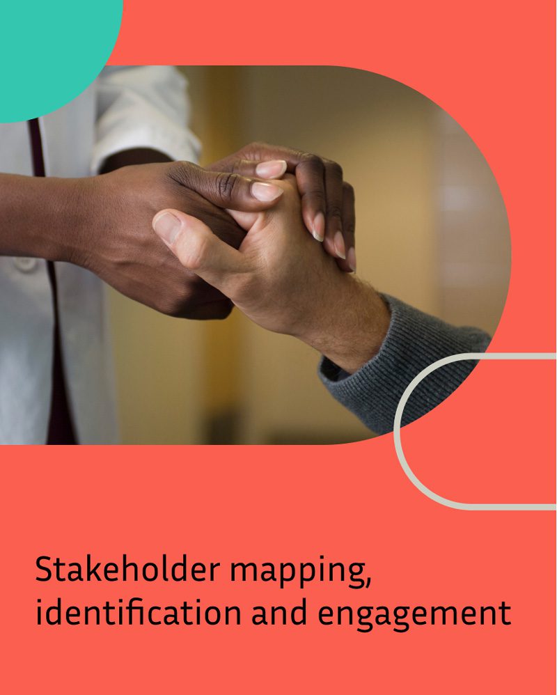 Stakeholder mapping, identification and engagement